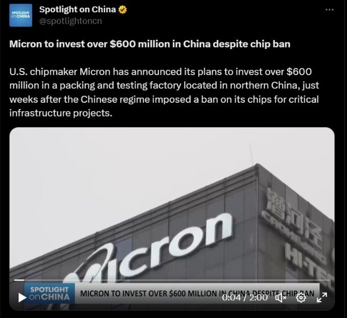After China announced the Micron ban, the US chipmaker announced its plans to invest over US$600 million in a packing and testing factory located in northern China.Source: Twitter
